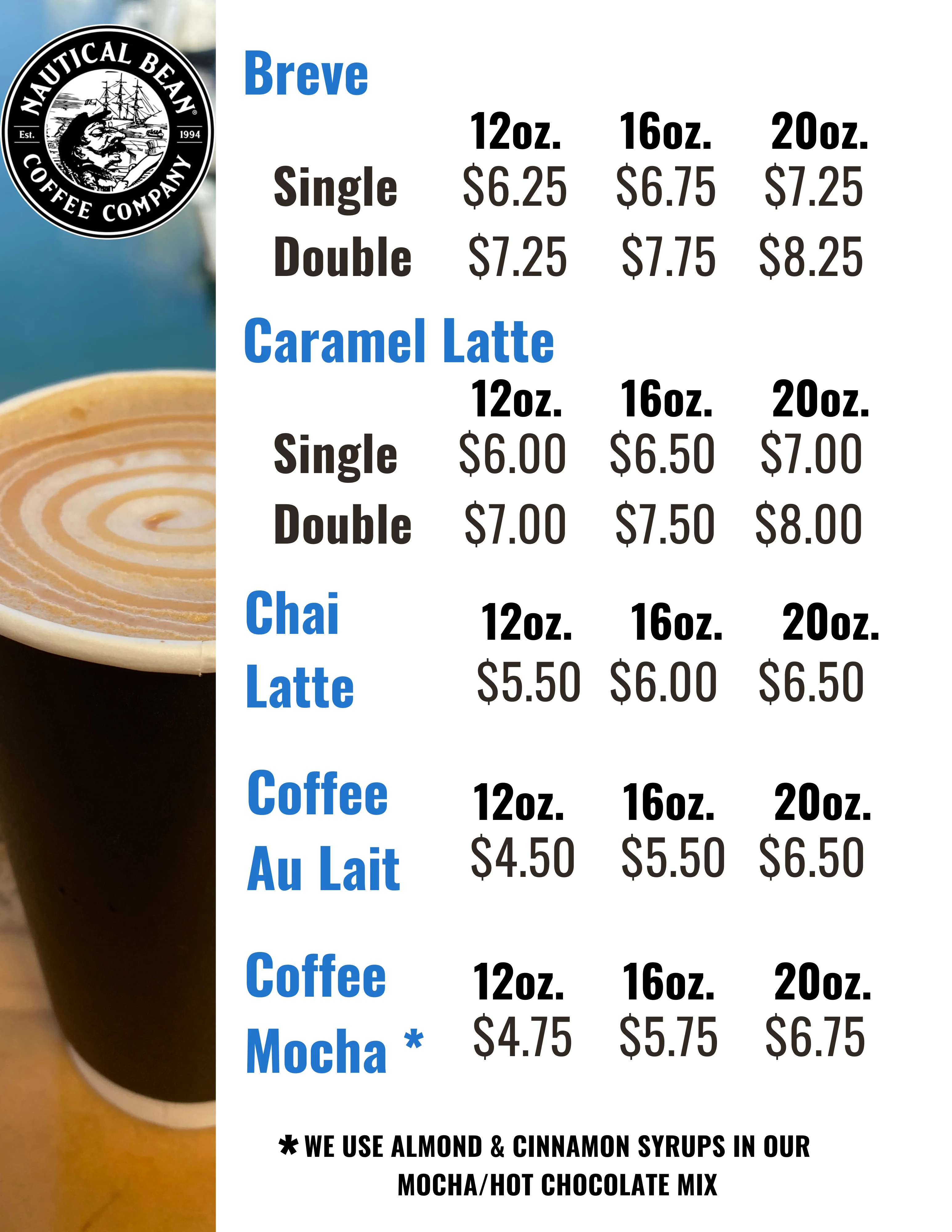 Breve, Caramel Latte, Chai, Coffee Au Lait